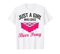 Just A Girl Who Loves Beer Pong Bier Pong Party Outfit Damen T-Shirt