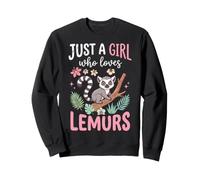 Just A Girl Who Loves Lemurs Sweatshirt