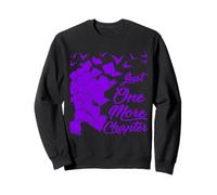 Just One More Chapter Lustiges Zitat für Leser Sweatshirt