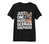 Just One More Deutscher Schäferhund Hundeliebhaber Premium T-Shirt
