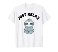 Just Relax Lustiges Faultier Kawaii Yoga Faultier Stressfrei Preisgünstiges Grafik-T-Shirt