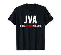 JVA - Wir bleiben zuhause - Beamte und Insassen der JVA T-Shirt