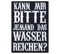 "Kann mir bitte jemand das Wasser reichen" Patch Ego Aufnäher/Aufbügler zum annähen Bügelbilder Geschenk für Männer/Frauen Applikation für Jacke/Weste/Jeans | 65x90mm