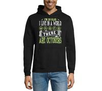 Kapuzenpullover mit Aufschrift "I'm So Glad I Live In A World Where There Are Octobers", Unisex, Baumwollmischung, Schwarz, Schwarz , L