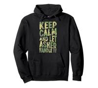 Keep Calm and Let Asher Handle It Lustiger Vorname Pullover Hoodie