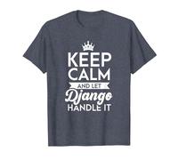 Keep Calm and Let Django Handle It Name Django T-Shirt, Herren, Blau Meliert, M