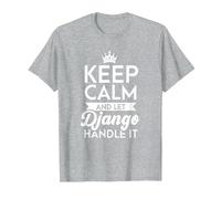 Keep Calm and Let Django Handle It Name Django T-Shirt, Herren, Grau Meliert, 4XL