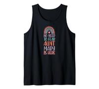 Kein Grund zur Angst, Tante Mary ist Hier Vorname Rainbow Auntie Tank Top