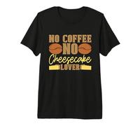 Kein Kaffee, Konditorei, Bäcker, Kaffeeliebhaber, Käsekuchenliebhaber Premium T-Shirt
