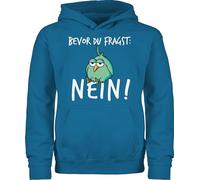 Kinder Hoodie Jungen Mädchen - Statement Sprüche - Bevor du fragst Nein - 152 (12/13 Jahre) - Himmelblau - freche kapuzenpulli mit spruch spruche nö pullover hoody sprüchen no kinderpullover