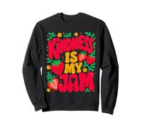 Kindness is My Jam Mental Health T-Shirt Positivity Design Sweatshirt
