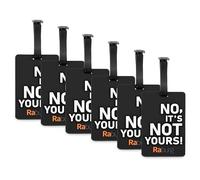 Kofferanhänger 6er Set aus PVC, mit Adresszeile & Spruch "NO, IT'S NOT YOURS!" Schwarz | Raburg Gepäckanhänger