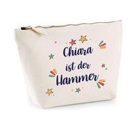 Kosmetiktasche Chiara ist der Hammer - Schminktäschchen, Make-up, Kulturtasche aus Baumwolle - Geschenk Muttertag, Geburtstag, Schwester, Weihnachten, Patentante