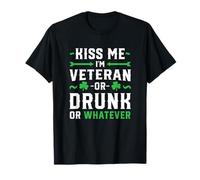 Küss Mich, ich Bin EIN Veteran oder EIN Ire oder EIN Betrunkener, was auch Immer Lustiges Shirt T-Shirt