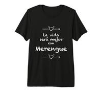 La vida será Mejor Con Merengue - Latin Dance Music Nice Premium T-Shirt