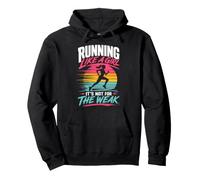 Läuferin Running Like A Girl It's NOT for WEAK Lustiges Pullover Hoodie