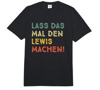 Lass Das Mal Den Lewis Machen Retro Heimwerker Spruch Comfort Colors Adult Heavyweight T-Shirt