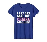 Lass Das Mal Die Chiara Machen Lustiger Spruch Name Chiara T-Shirt, Damen, Königsblau, XXL