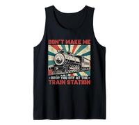 Lass Mich Dich Nicht am Bahnhof absetzen Travel Rails Tank Top
