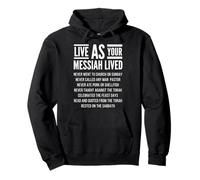 Lebe, wie Dein Messias messianische hebräische Wurzeln gelebt hat Pullover Hoodie