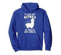 Leben ohne Alpaka sinnlos - Alpaca Lama Liebhaber Pullover Hoodie, Unisex für Erwachsene, Königsblau, XL