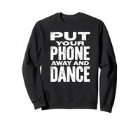 Legen Sie Ihr Handy Weg und tanzen Sie | Distressed Music Festival Sweatshirt