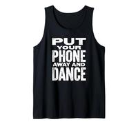 Legen Sie Ihr Handy Weg und tanzen Sie | Distressed Music Festival Tank Top