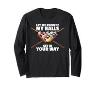 Let me Know Billardspieler lustiges Billard Langarmshirt