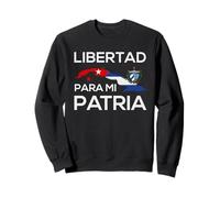 Libertad para Mi Patria Kubanische Karte, Flagge & Nationale Sweatshirt