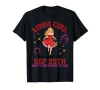 Libra Girl wurde am 25. September geboren. Herzlichen Glückwunsch an Mich T-Shirt