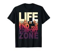 Life Begins At The End Of Your Comfort Zone - Wild T-Shirt