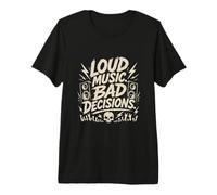 Loud Music Bad Decisions Rock Festival Metal Vibes Premium T-Shirt