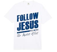 Luke 9:23 Follow Jesus No Matter What - Christian Gospel Comfort Colors Adult Heavyweight T-Shirt