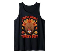 Lustiger Thanksgiving Guess What Turkey Butt sarkastic Spruch Tank Top
