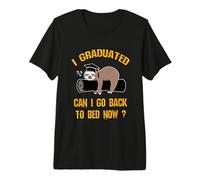 Lustiges Faultier I Graduated can I go Back to Bed Now Graduation Premium T-Shirt