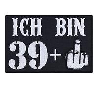 Lustiges Geburtstagsgeschenk für Männer mit Mittelfinger "Ich bin 39+" Aufnäher/Aufbügler 40er Patch/Bügelbilder Birthday Badge Applikation für alle Stoffe | 90x60mm