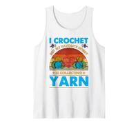 Lustiges Häkelgarn, Sammelgarn, Hobby, Häkelliebhaber Tank Top