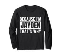 Lustiges Jayden-Namenszitat sarkastischer Humor Langarmshirt