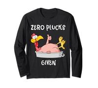 Lustiges Türkei Zero Plucks Given Shirt Thanksgiving Männer Frauen Langarmshirt