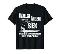 Lustiges Waller Angeln Welsangeln Fischen Silure Catfish T-Shirt