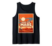 Made for Mars - Funny Space Exploration Mars Astronomy Tank Top