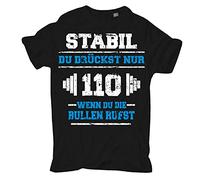 Männer und Herren T-Shirt Gym Du drückst nur 110 wenn du die Bullen rufst Größe S - 5XL