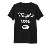Magda-Modus: EIN Name Premium T-Shirt