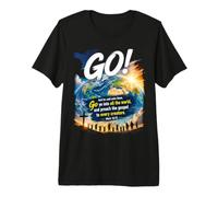 Mark 16:15 Go Into All The World and Preach The Gospel Premium T-Shirt