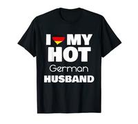 Married To Hot Germany Man I Love My Hot German Husband T-Shirt