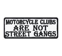 MC Biker Aufnäher mit Spruch MC-Clubs Are not Street Gangs Motorradclub Patch Bestickt - Geschenk Motorradfan - Chopper Aufbügler - Applikation Leder-Jacke/Weste/Tasche - Weiss - 90x35mm