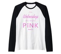 Mean Girls On Wednesdays We Wear Pink Iconic Movie Quote Raglan