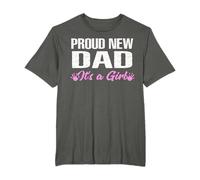 Mens Proud New Dad It's A Girl T-Shirt T-Shirt
