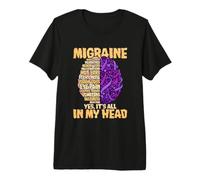 Migräne Yes It's All In My Head Premium T-Shirt