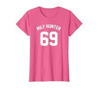 Milf Hunter 69 T-Shirt, Damen, Rosa Meliert, XS
